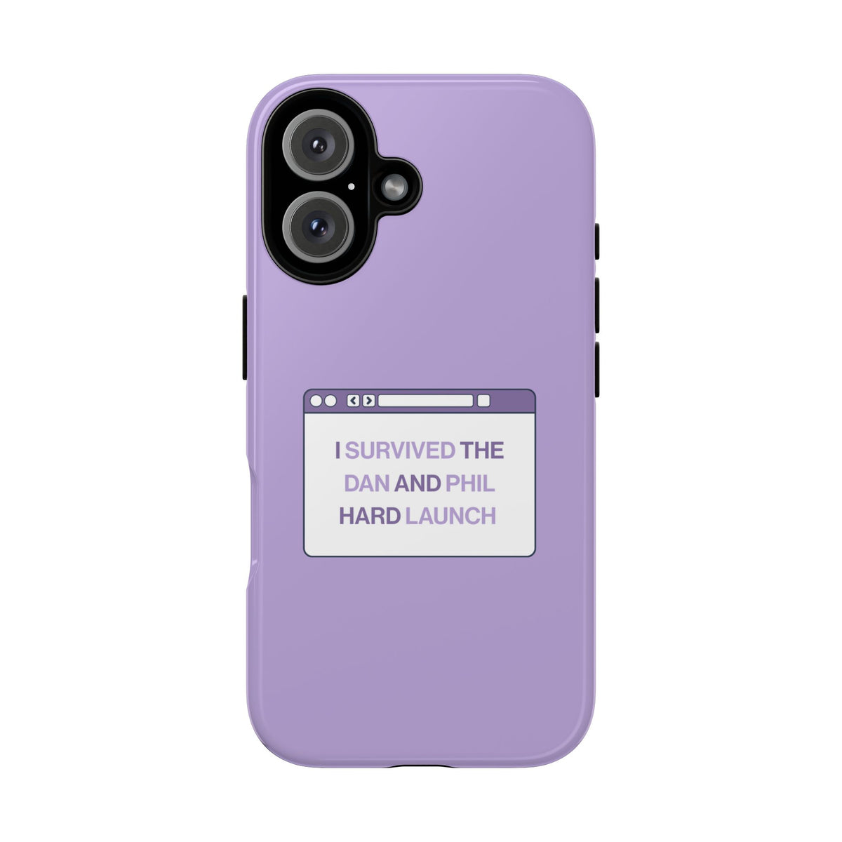 'I Survived the Dan & Phil Hard Launch' Tough Phone Case