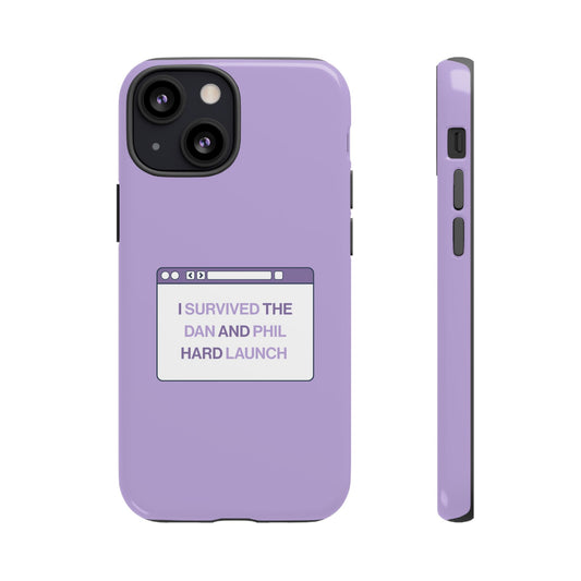 'I Survived the Dan & Phil Hard Launch' Tough Phone Case