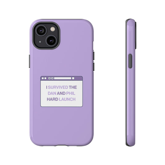 'I Survived the Dan & Phil Hard Launch' Tough Phone Case